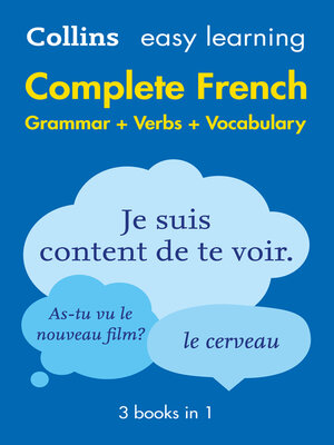 Easy Learning French Complete Grammar, Verbs and Vocabulary (3 books in 1) - ebook
